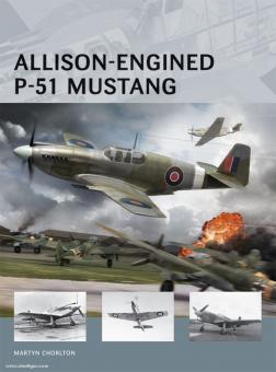 Chorlton, C./Tooby, A. (Illustr.) : Allison-Engined P-51 Mustang 