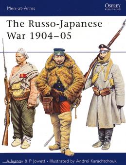 Ivanov, A./Jowett, P./Karachtchouk, A. (Illustr.): The Russo-Japanese War 1904-05 