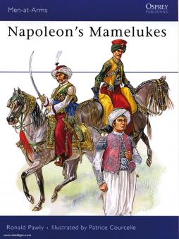 Pawly, R./Courcelle, P. (ill.) : Les mamelouks de Napoléon 