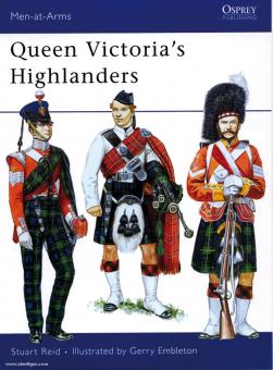 Reid, S./Embleton. G. (Illustr.): Queen Victoria's Highlanders 