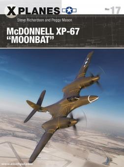 Richardson, Steve/Mason, Peggy/Tooby, Adam (Illustr.): McDonnell XP-67 "Moonbat" 
