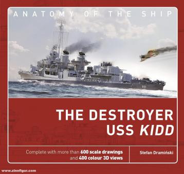 Draminski, Stefan: The Destroyer USS Kidd 