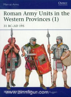 D'Amato, R./Ruggeri, R. (ill.) : Unités de l'armée romaine dans les provinces occidentales. Partie 1 : 31 BC-AD 195 