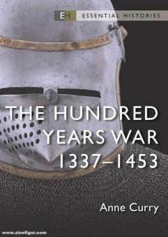 Curry, Anne : La guerre des Cent Ans 1337-1453 