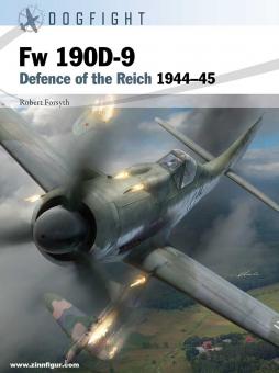 Forsyth, Robert/Hector, Gareth (ill.)/Laurier, Jim (ill.)/Brown, Tim (ill.) : Fw 190D-9. Défense du Reich 1944-45 