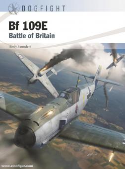 Saunders, Andy/Hector, Gareth (ill.)/Laurier, Jim (ill.) : Bf 109E. Bataille de Grande-Bretagne 
