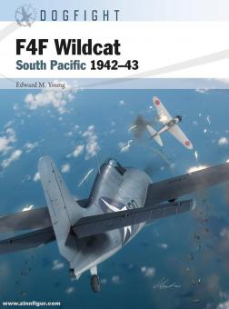 Young, Edward M./Hector, Gareth (ill.) : F4F Wildcat. Pacifique Sud 1942-43 