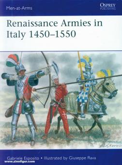 Esposito, Gabriele/Rava, Guiseppe (Illustr.): Renaissance Armies in Italy 1450–1550 