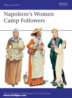 Crowdy, Terry/Hook, Christa (Illustr.): Napoleon's Women Camp Followers 