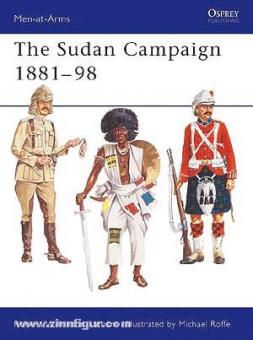 Wilkinson-Latham, R./Roffe, M.: The Sudan Campaigns 1881-1898 