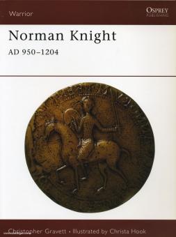 Gravett, C./Hook, C. (Illustr.): Norman Knight AD 950-1204 