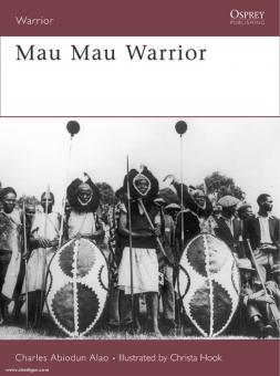 Alao, A./Hook, C. (Illustr.): Mau Mau Warrior 1947-64 