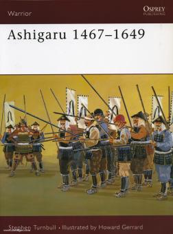 Turnbull, S./Gerrard, H. (Illustr.): Ashigaru. 1467-1649 