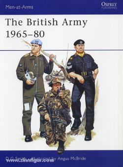 Smith, D. G./McBride, A. (Illustr.) : L'armée britannique 1965-80 