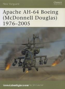 Bishop, C./Laurier, J. (Illustr.) : Apache AH-64 Boeing (McDonnell Douglas) 1975-2005 