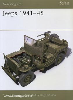 Zaloga, S. J./Johson, H. (ill.) : Jeeps 1941-45 