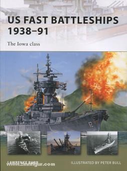 Burr, L./Bull, P. (Illustr.) : US Fast Battleships 1938-91 : La classe &quot;Iowa&quot;. 