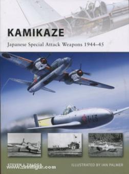 Zaloga, S. J./Palmer, I. (Illustr.): Kamikaze. Japanese Special Attack Weapons 1944-45 