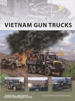 Rottman, G. L./Bull, P. (Illustr.) : Vietnam Gun Trucks 