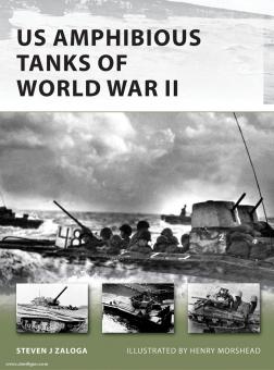 Zaloga, S. J./Morshead, H. (Illustr.) : Réservoirs amphibies américains de la Seconde Guerre mondiale 