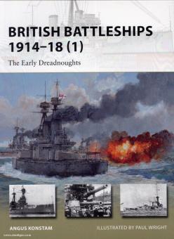 Konstam, A./Wright, P. (Illustr.) : British Battleships 1914-18. 1ère partie : The Early Dreadnoughts (Les premiers cuirassés) 