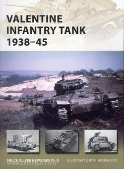 Newsome, B./Morsehead, H. (Illustr.): Valentine Infantry Tank 1938-45 