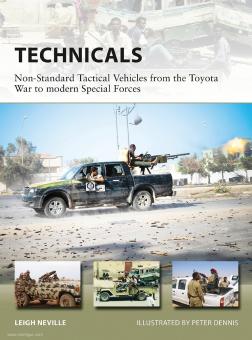 Neville, Leigh/Dennis, Peter (ill.) : Techniques. Véhicules tactiques non standard de la guerre de Toyota aux forces spéciales modernes 