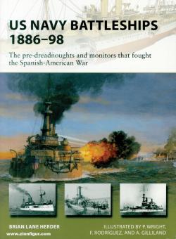 Herder, Brian Lane/Wright, Paul (Illustr.) : US Navy Battleships 1882-98 