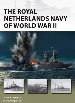 Noppen, Ryan K. : La marine royale néerlandaise de la Seconde Guerre mondiale 