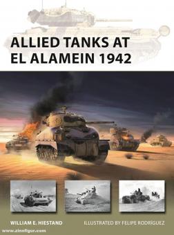 Hiestand, William E./Rodríguez, Felipe (Illustr.) : Réservoirs alliés à El Alamein 1942 