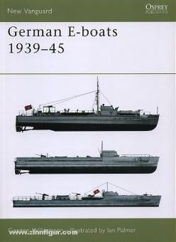 Williamson, G./Palmer, I. (Illustr.) : E-boats allemands de 1939-45 