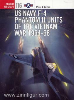 Davies, P./Laurier, J. (Illustr.) : US Navy F-4 Phantom II Units of the Vietnam War 1964-68 (Unités F-4 Phantom II de la guerre du Vietnam 1964-68) 