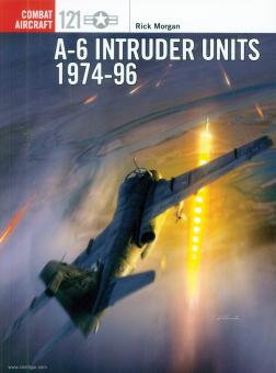 Morgan, R./Laurier, J. (Illustr.) : A-6 Intruder Units 1974-96 
