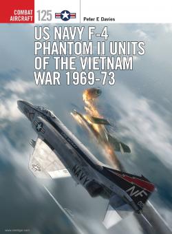 Davies, P./Laurier, J. (Illustr.) : US Navy F-4 Phantom II Units of the Vietnam War 1969-73 (Unités F-4 Phantom II de la guerre du Vietnam 1969-73) 