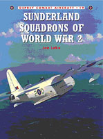 Lake, J./Davey, C. (Illustr.) : Escadrons de Sunderland de la Seconde Guerre mondiale numéro spécial 