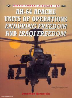 Bernstein, J.7Laurier, J. (Illustr.) : AH-64 Apache Units of Operation Enduring Freedom & Iraqi Freedom (unités Apache de l'opération Liberté immuable et liberté irakienne) 