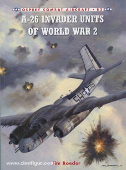 Roeder, J./Swiatlon, J. (Illustr.): A-26 Invader Units of World War 2 
