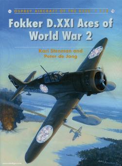 Stenman, K./Davey, C. (Illustr.): Fokker D.XXI Aces of World War II 