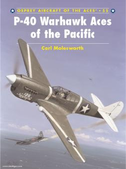 Molesworth, C. : P-40 Warhawk Aces of the Pacific 