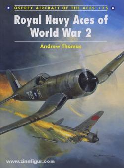 Thomas, A./Davey, C. (Illustr.): Royal Navy Aces of World War II 
