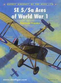 Franks, N./Dempsey, H. (Illustr.) : SE 5/5a Les atouts de la Première Guerre mondiale 