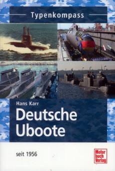 Karr, H. : Les sous-marins allemands depuis 1956 