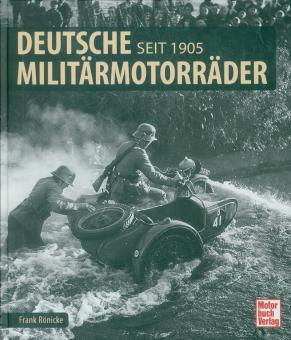 Rönicke, Frank : Motos militaires allemandes depuis 1905 
