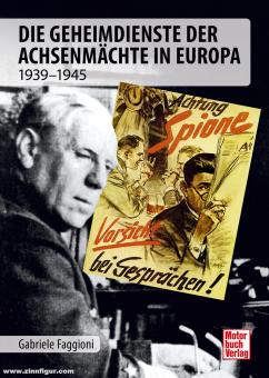 Faggioni, Gabriele : Les services secrets des puissances de l'Axe en Europe 1939 -1945 
