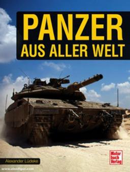 Lüdeke, Alexander: Panzer aus aller Welt 