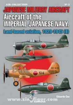 Cea, E.: Japanese Military Aircraft of the Imperial Japanese Army. 1939-1945 