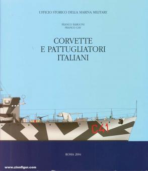 Bargoni, Franco/Gay, Franco: Corvette e Pattugliatori Italiani 