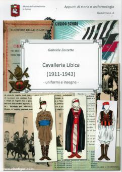 Zorzetto, Gabriele: Cavalleria libica 1911-1943. Uniformi e insegne 