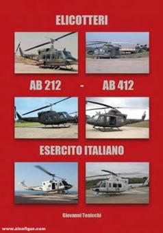 Tonicchi, Giovanni: Elicotteri AB 212 - AB 412 Esercito Italiano 