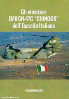 Tonicchi, Giovani: Gli elicotteri EMB CH-47C Chinook dell'Esercito Italiano 